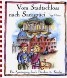 Vom Stadtschloss nach Sanssouci